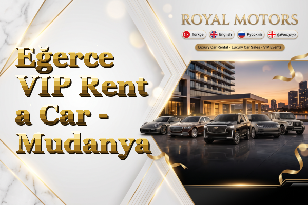 Eğerce VIP Rent a Car - Mudanya
