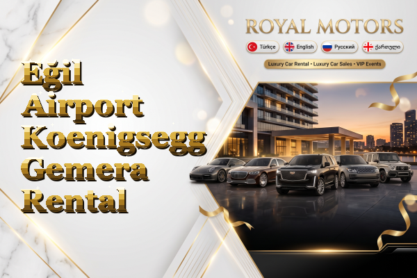 Eğil Airport Koenigsegg Gemera Rental