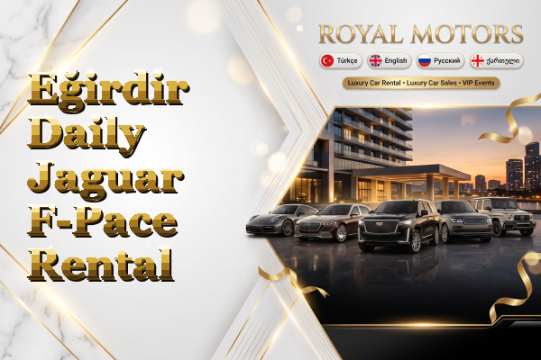 Eğirdir Daily Jaguar F-Pace Rental
