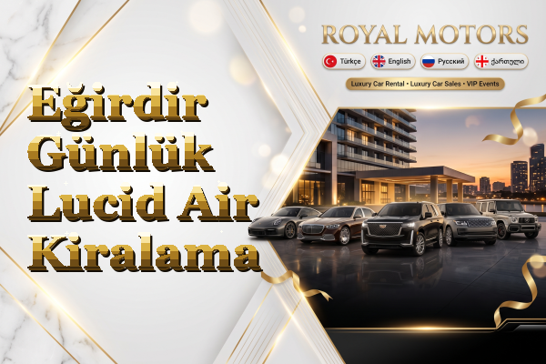 Eğirdir Günlük Lucid Air Kiralama