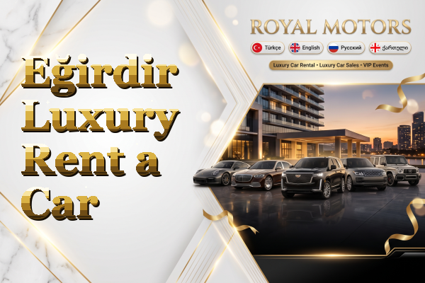 Eğirdir Luxury Rent a Car