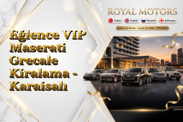 Eğlence VIP Maserati Grecale Kiralama - Karaisalı