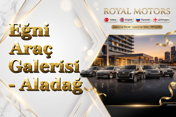 Eğni Araç Galerisi - Aladağ