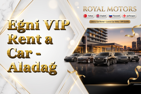 Eğni VIP Rent a Car - Aladağ