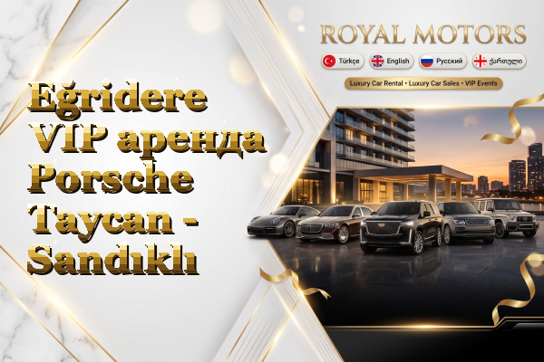 Eğridere VIP аренда Porsche Taycan - Sandıklı