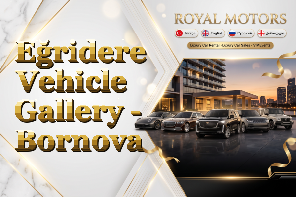 Eğridere Vehicle Gallery - Bornova