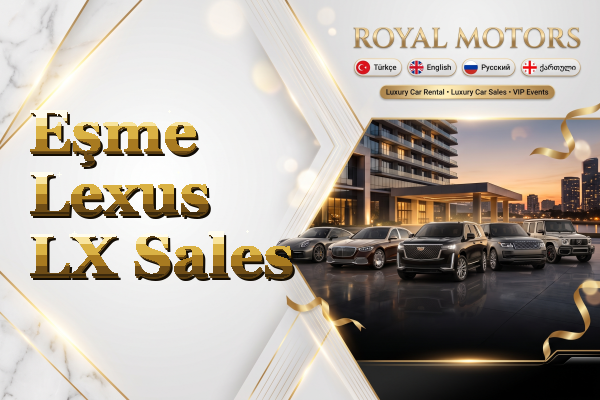 Eşme Lexus LX Sales