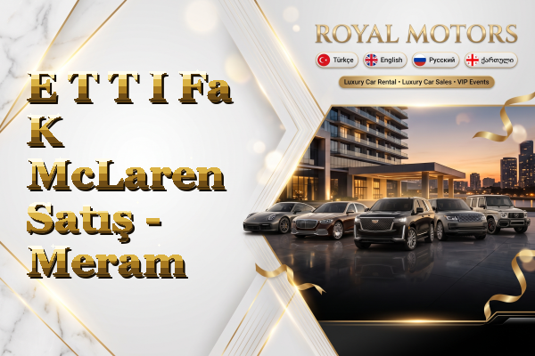 E T T I Fa K McLaren Satış - Meram