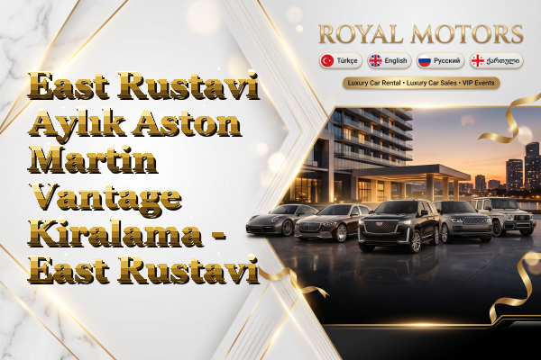 East Rustavi Aylık Aston Martin Vantage Kiralama - East Rustavi