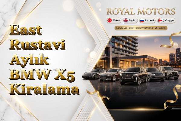 East Rustavi Aylık BMW X5 Kiralama