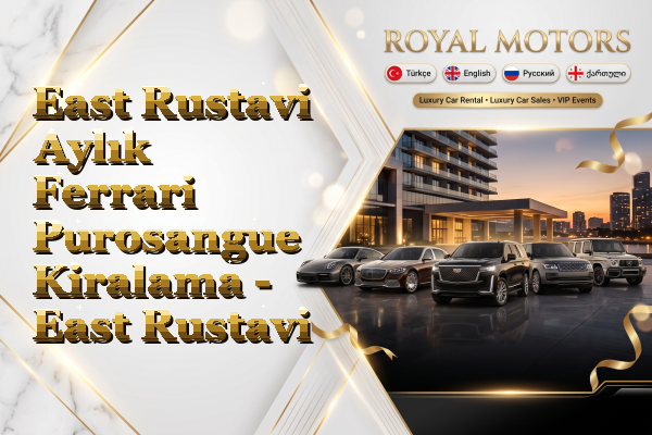 East Rustavi Aylık Ferrari Purosangue Kiralama - East Rustavi