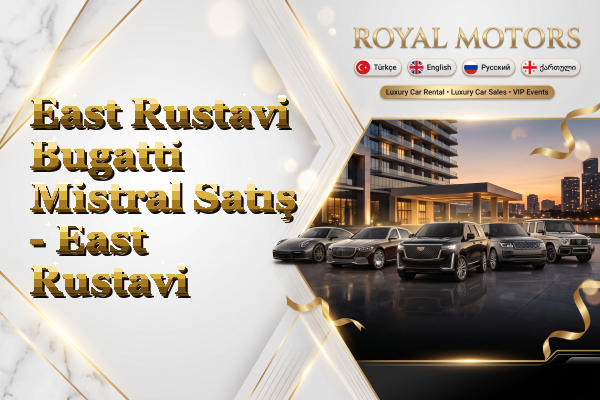 East Rustavi Bugatti Mistral Satış - East Rustavi
