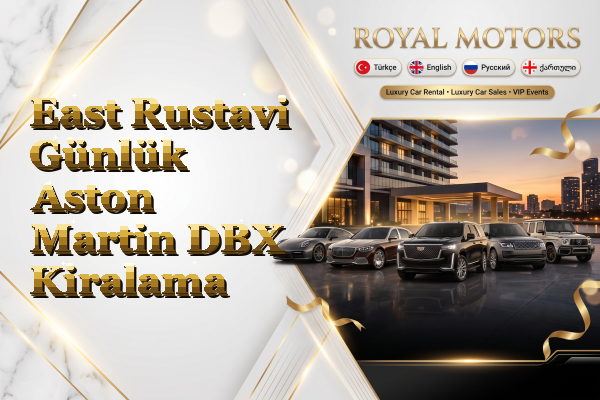 East Rustavi Günlük Aston Martin DBX Kiralama