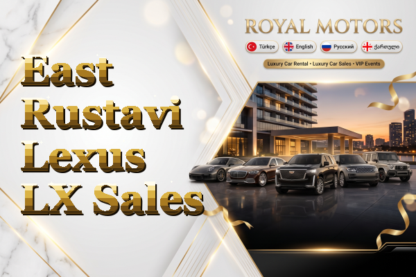 East Rustavi Lexus LX Sales