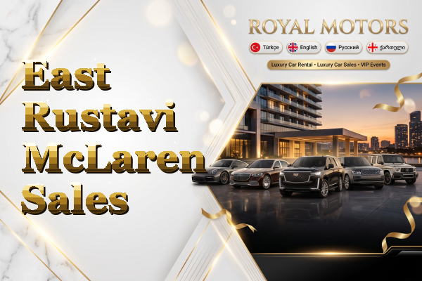 East Rustavi McLaren Sales