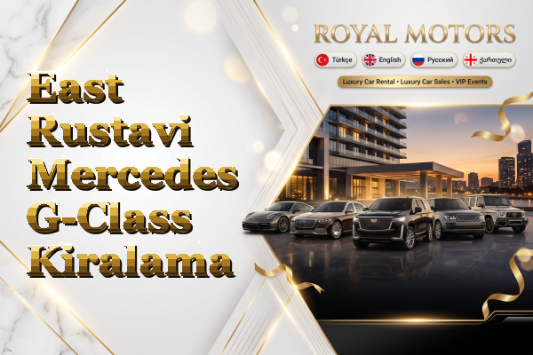 East Rustavi Mercedes G-Class Kiralama