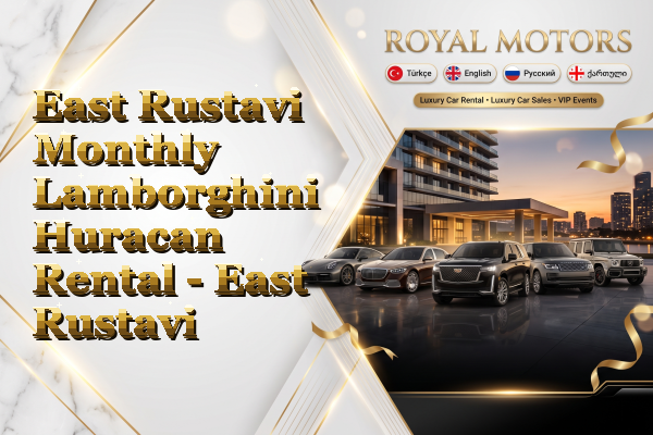 East Rustavi Monthly Lamborghini Huracan Rental - East Rustavi
