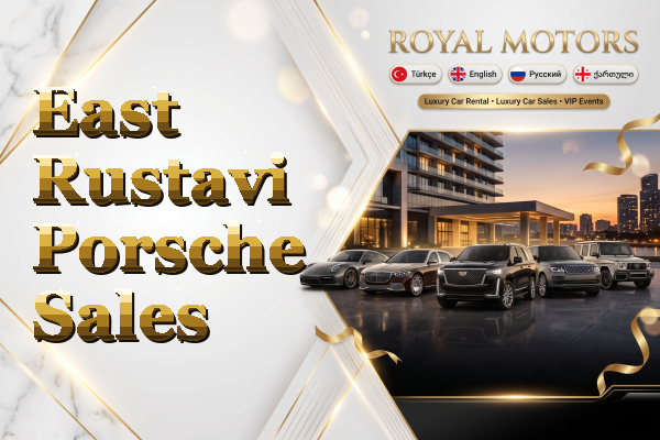 East Rustavi Porsche Sales