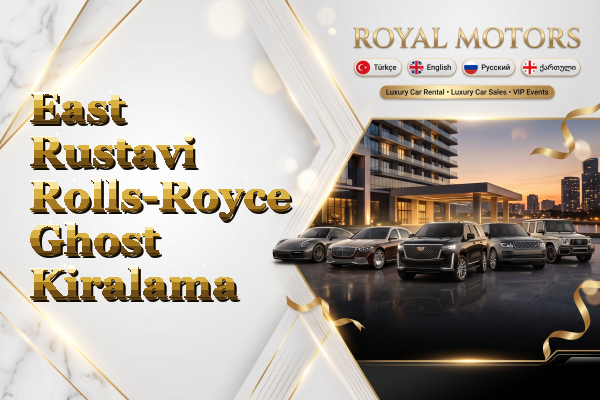 East Rustavi Rolls-Royce Ghost Kiralama