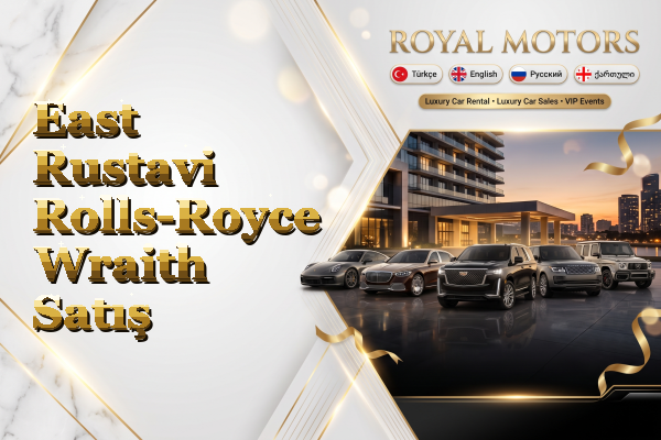 East Rustavi Rolls-Royce Wraith Satış