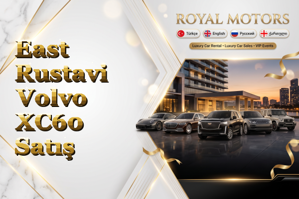 East Rustavi Volvo XC60 Satış