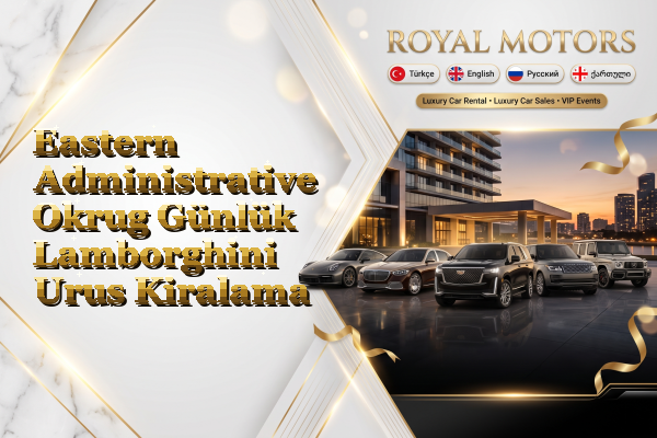 Eastern Administrative Okrug Günlük Lamborghini Urus Kiralama