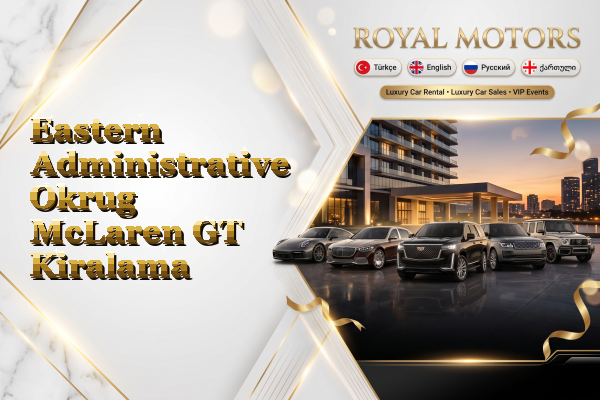 Eastern Administrative Okrug McLaren GT Kiralama