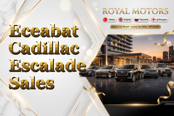 Eceabat Cadillac Escalade Sales