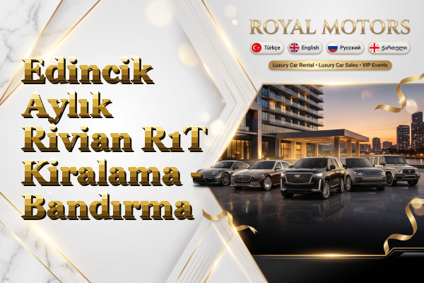 Edincik Aylık Rivian R1T Kiralama - Bandırma