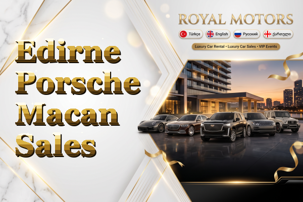 Edirne Porsche Macan Sales