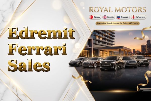 Edremit Ferrari Sales