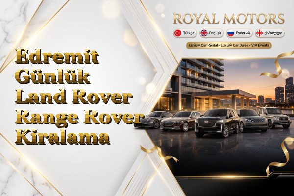Edremit Günlük Land Rover Range Rover Kiralama