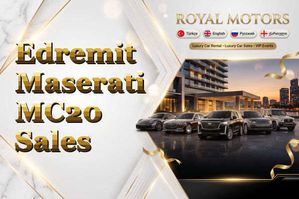 Edremit Maserati MC20 Sales