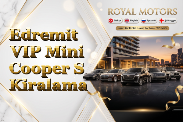 Edremit VIP Mini Cooper S Kiralama