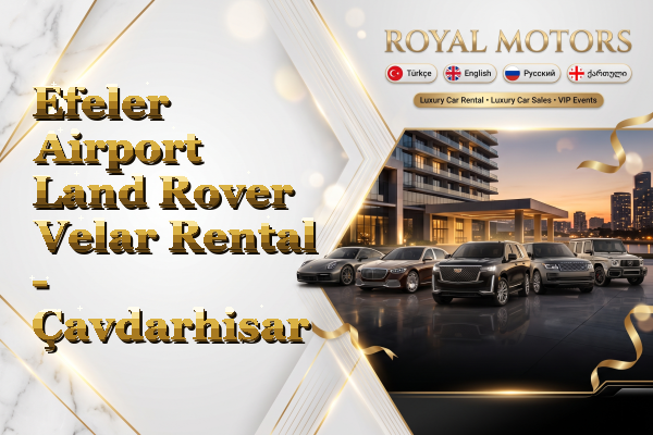Efeler Airport Land Rover Velar Rental - Çavdarhisar