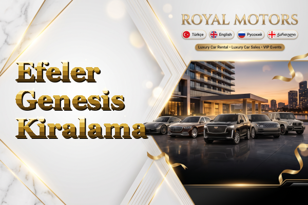 Efeler Genesis Kiralama