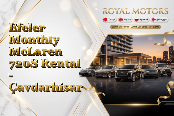 Efeler Monthly McLaren 720S Rental - Çavdarhisar