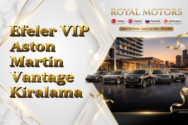 Efeler VIP Aston Martin Vantage Kiralama