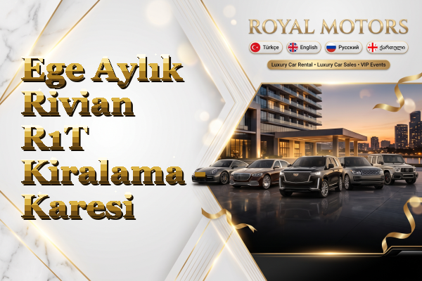 Ege Aylık Rivian R1T Kiralama - Karesi
