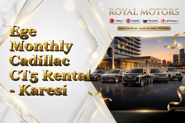 Ege Monthly Cadillac CT5 Rental - Karesi