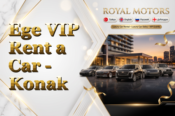 Ege VIP Rent a Car - Konak