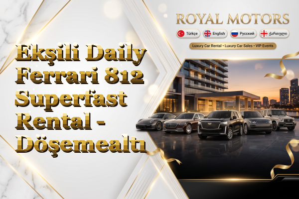 Ekşili Daily Ferrari 812 Superfast Rental - Döşemealtı