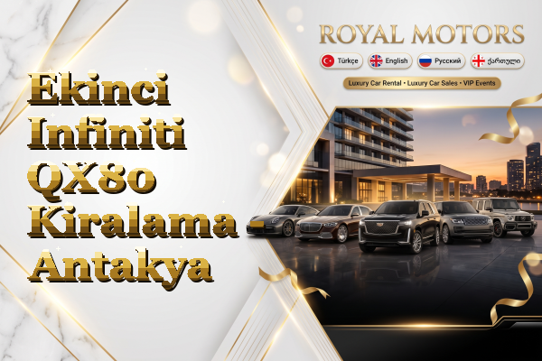 Ekinci Infiniti QX80 Kiralama - Antakya