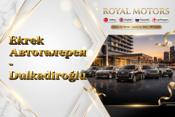 Ekrek Автогалерея - Dulkadiroğlu