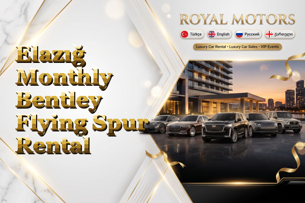 Elazığ Monthly Bentley Flying Spur Rental