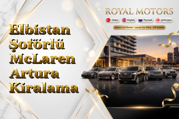 Elbistan Şoförlü McLaren Artura Kiralama