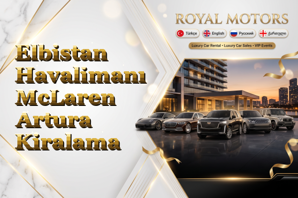 Elbistan Havalimanı McLaren Artura Kiralama