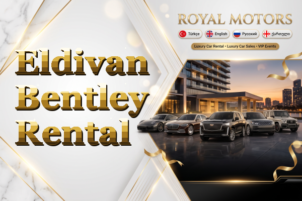 Eldivan Bentley Rental