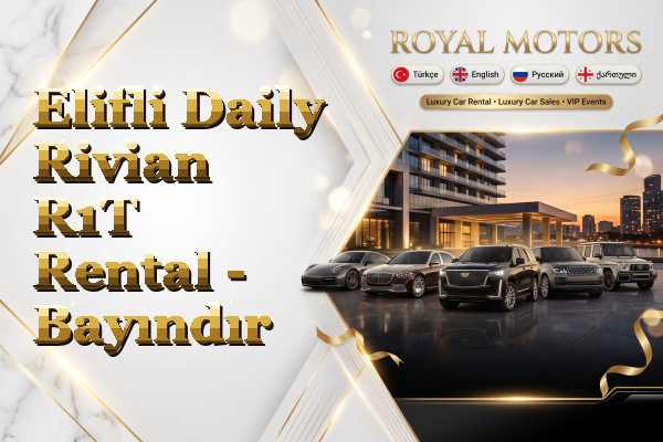Elifli Daily Rivian R1T Rental - Bayındır