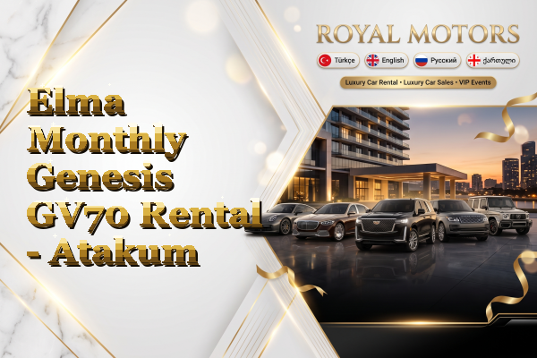 Elma Monthly Genesis GV70 Rental - Atakum